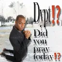 Did_you_pray_today