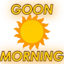 GoonMornin