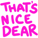 thatsnicedear