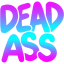 deadass