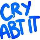 cryaboutit