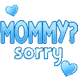 text_mommysorry