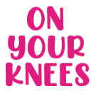 OnYourKnees