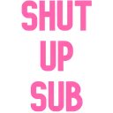 shutupsub
