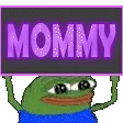 FD_PepeSign_Mommy2