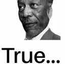 :True: