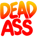 Deadass