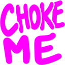 ChokeMe custom emote | The Hidden Lounge 30+