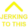 JerkingToThis