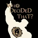whodecidedthat