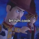 :LetHimCook: