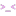 :__: