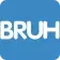 bruh