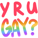 areyougay Discord sticker | /Lightx | Social • Chat • VC • Emotes • Chill • Fun • Active