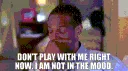 Dontplaywithmerightnow