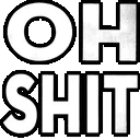 ohshit