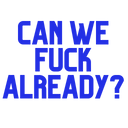 CanWeFuckAlready custom emote from 𝑪𝒓𝒚𝒔𝒕𝒂𝒍 𝑴𝒊𝒏𝒆 18+