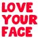 Txt_LoveYourFaceRed