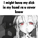 Might_have_dick_in_my_hand