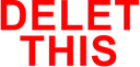 deletethis