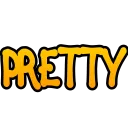 Pretty