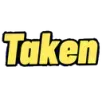 Taken