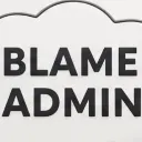 BlameAdmin