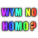 WYMNOHOMO