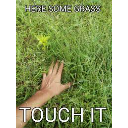 touch_some_grassdawg Discord sticker from epic gang