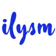ilysm