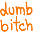 dumbbitch