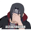 Itachi Uchiha covering his face with his hand in a facepalm gesture with the word ASTAGFIRULLAH written below him.