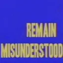 remainmisunderstood