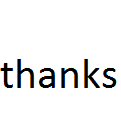 thanks thanks