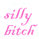 sillybitch
