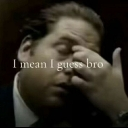 Man facepalming in resignation with the text I mean I guess bro overlaid.