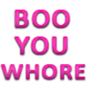 text_BooYouWhore