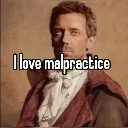 imgonnamedicalmalpracticeyou