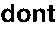 011_dontcare
