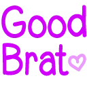 goodbrat