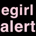 Egirl_alert