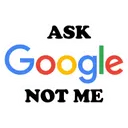 Ask_google_not_me