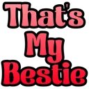 Thatsmybestie custom emote from ℂˡᵒᵘᵈ 𝕃ᵒᵘᵈ 𝕏𝕏𝕀+