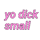 yodicksmall animated emote from ℂˡᵒᵘᵈ 𝕃ᵒᵘᵈ 𝕏𝕏𝕀+