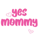 yes_mommy