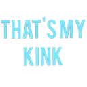 thatsmykink