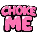 Word_ChokeMe