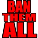 :BanEveryone: