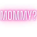 mommy