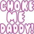 choke_me_daddy68